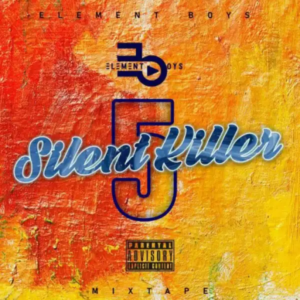 Element Boys - Silent Killer 5 Mix